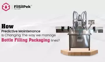 How Predictive Maintenance Is Changing the Way We Manage Bottle Filling Packaging Lines?