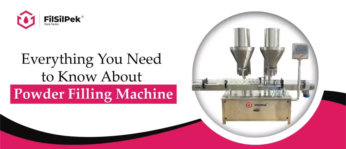Everything-You-Need-to-Know-About-Powder-Filling-Machine Everything You Need to Know About Powder Filling Machine