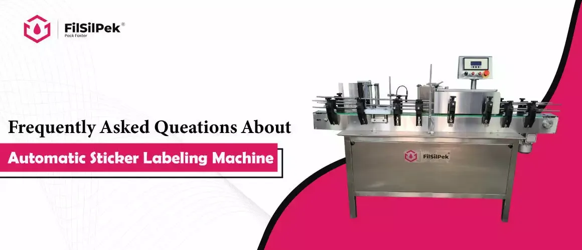 Frequently Asked Questions About Automatic Sticker Labeling Mchine 1
