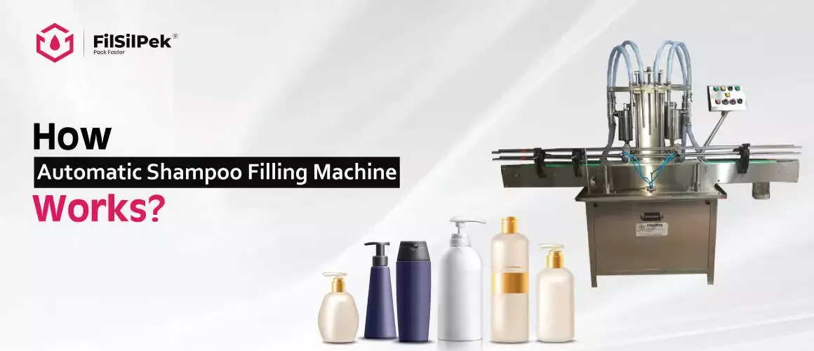 How-Automatic-Shampoo-Filling-Machine-Works-1 How Automatic Shampoo Filling Machine Works 1