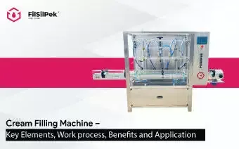 Blog 1 Cream Filling Machine – Key Elements, Work process, Benefits and Application
