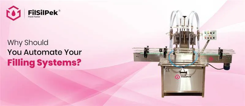 Why-Should-You-Automate-Your-Filling-Systems Invest in Labeling Machines for Your Business