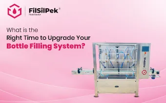 What is the Right Time to Upgrade Your Bottle Filling System?