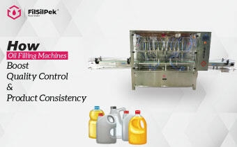 How Oil Filling Machines Boost Quality Control and Product Consistency