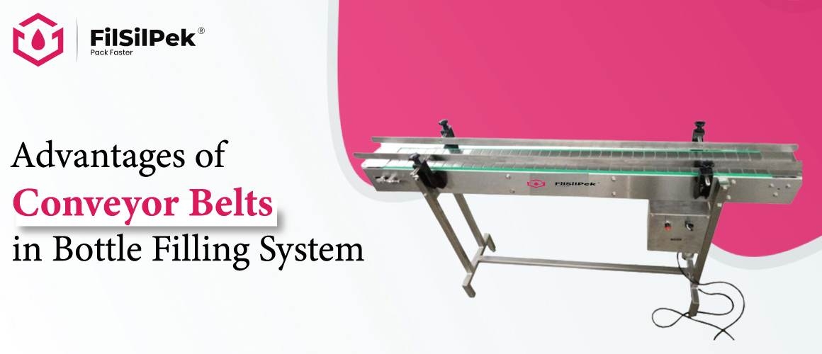 Advantages of Conveyor Belts in Bottle Filling System