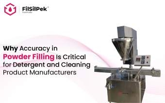 Why Accuracy in Powder Filling Is Critical for Detergent and Cleaning Product Manufacturers
