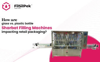 How are glass vs. plastic bottle sharbat filling machines impacting retail packaging?