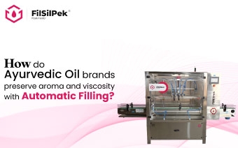 How do Ayurvedic oil brands preserve aroma and viscosity with automatic filling?