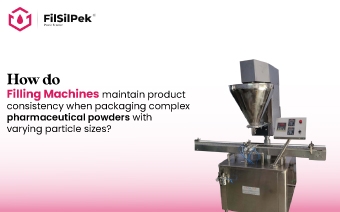 How do filling machines maintain product consistency when packaging complex pharmaceutical powders with varying particle sizes?