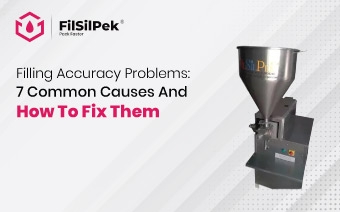 Filling accuracy problems: 7 common causes and how to fix them