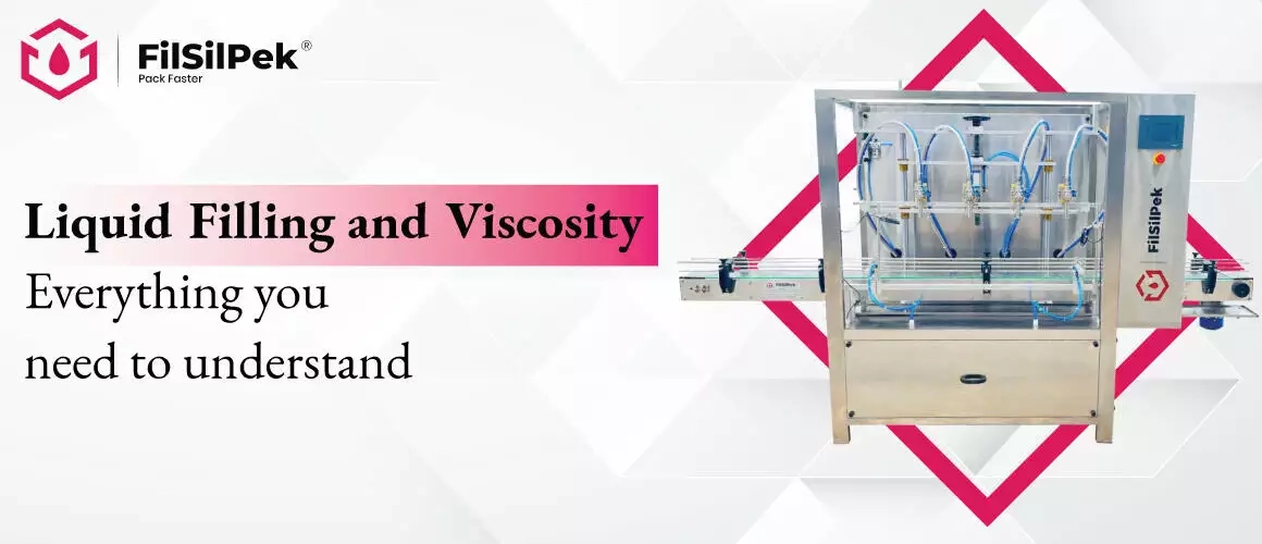 Liquid-Filling-and-Viscosity---Everything-you-need-to-understand (1) Everything you need to know about Automatic Paint Filling Machine