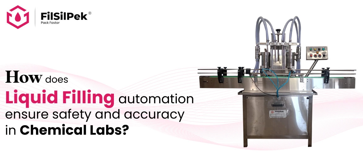 How does liquid filling automation ensure safety and accuracy in chemical labs