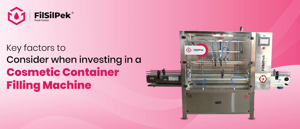 Key-factors-to-consider-when-investing-in-a-cosmetic-container-filling-machine Invest in Labeling Machines for Your Business