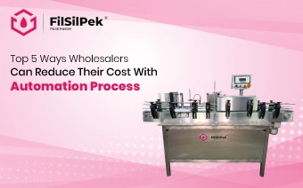 How are D2C edible oil startups using smart filling systems to offer personalized packaging for home delivery? 3 Top 5 Ways Wholesalers can reduce their cost with automation process