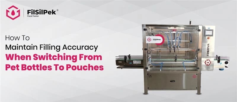 How-to-Maintain-Filling-Accuracy-When-Switching-from-PET-Bottles-to-Pouches Invest in Labeling Machines for Your Business